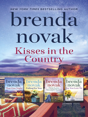 cover image of Kisses In the Country/That One Night/Falling For You/First Love, Second Chance/Say You Love Me